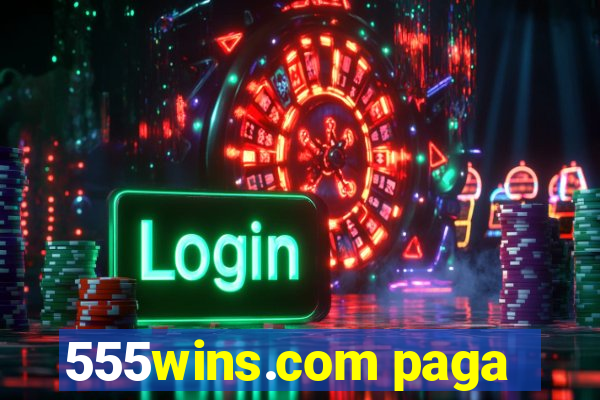 555wins.com paga